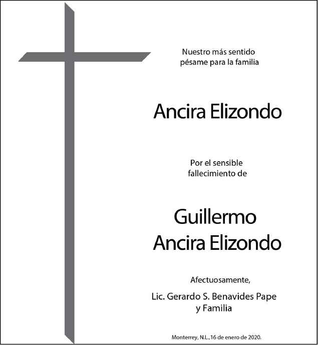 Ing Guillermo Ancira Elizondo Obituario Esquela