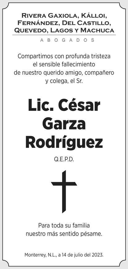 Lic César Garza Rodríguez Obituario Esquela