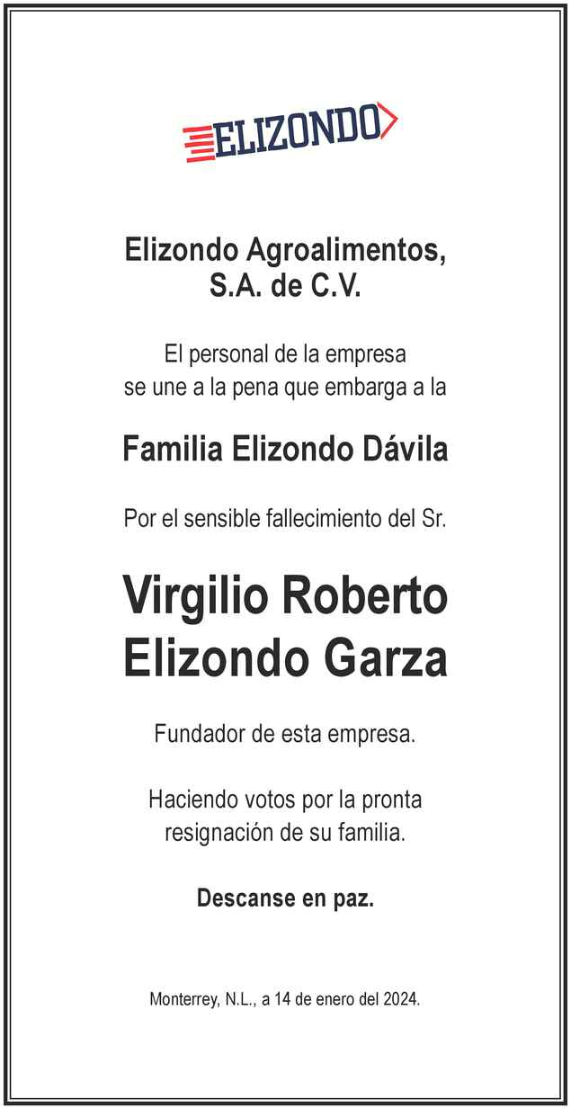 Sr Virgilio Roberto Elizondo Garza Obituario Esquela