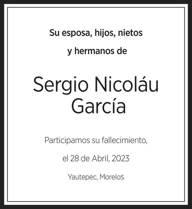 Se Or Sergio Nicol U Garc A Obituario Esquela