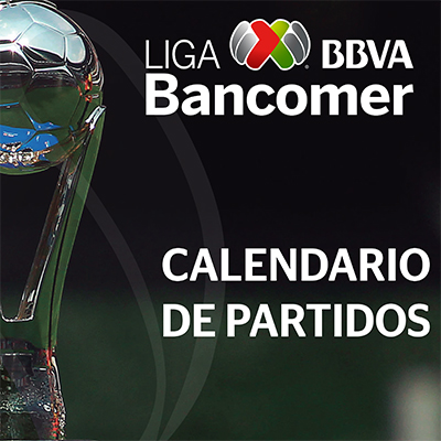 CALENDARIO LIGA MX APERTURA 2017 :: GRUPO REFORMA